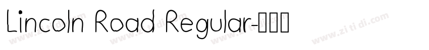Lincoln Road Regular字体转换